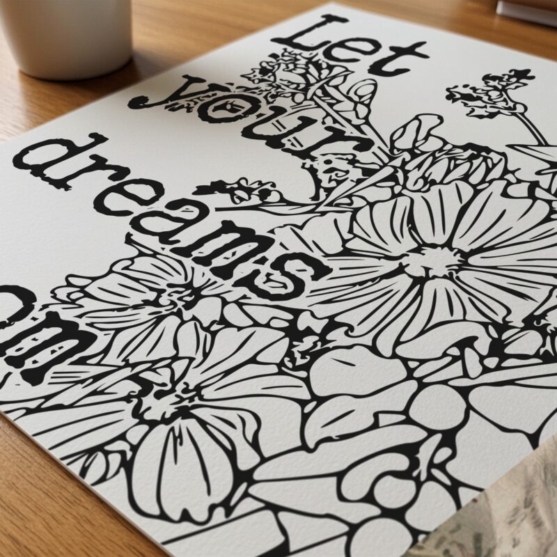 Let Your Dreams Bloom — Graphic Poster Let Your Dreams Bloom — Graphic Poster graphic posters