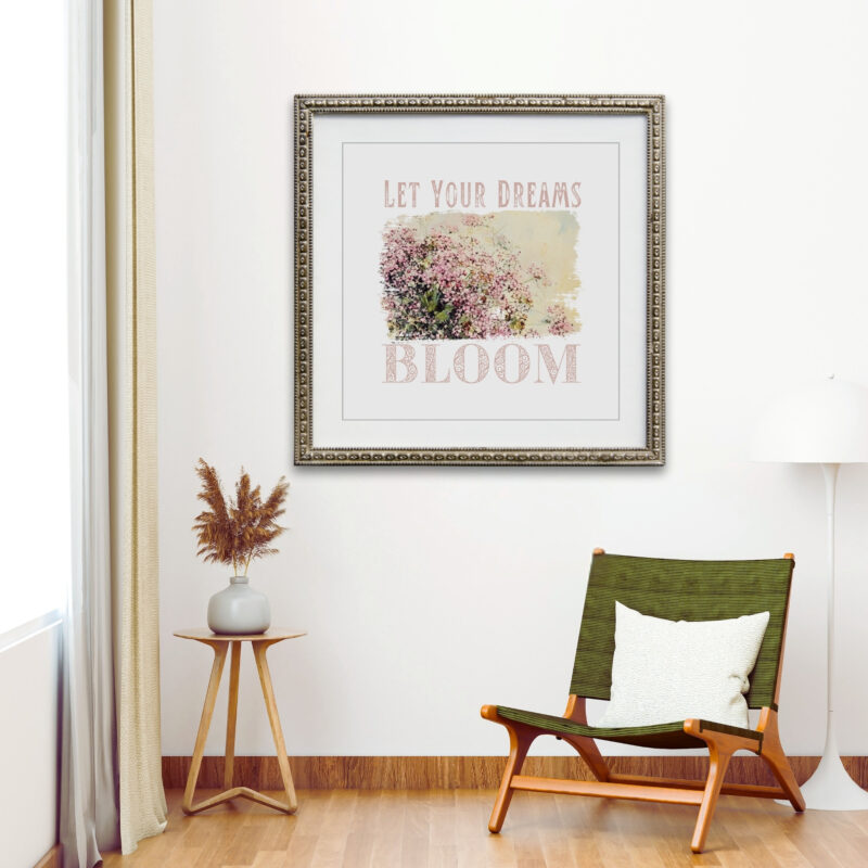 Let Your Dreams Bloom — Graphic Poster Let Your Dreams Bloom — Graphic Poster graphic posters