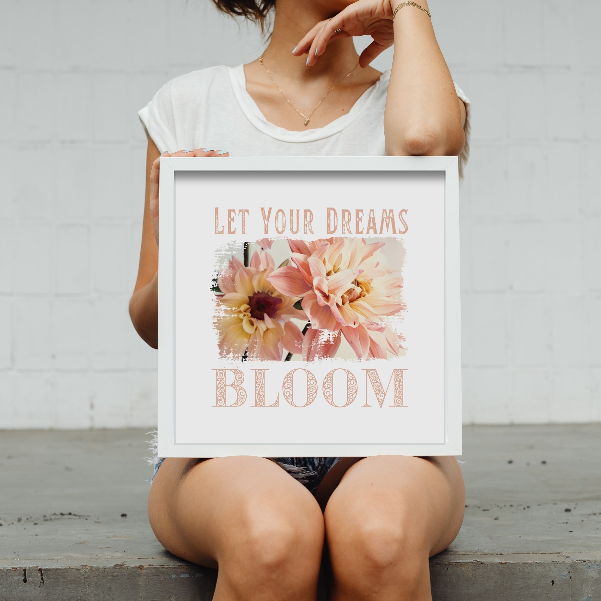 Let Your Dreams Bloom — Graphic Poster graphic posters